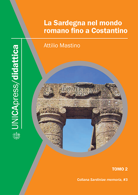 Copertina per La Sardegna nel mondo romano fino a Costantino: Tomo II