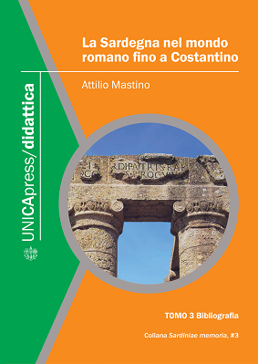 Copertina per La Sardegna nel mondo romano fino a Costantino: Tomo III