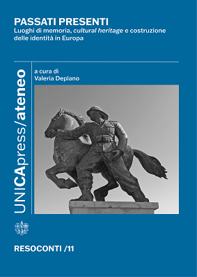 Copertina per PASSATI PRESENTI: Luoghi di memoria, cultural heritage e costruzione delle identità in Europa