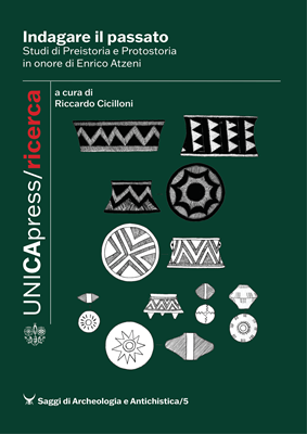 Copertina per Indagare il passato: Studi di Preistoria e Protostoria in onore di Enrico Atzeni