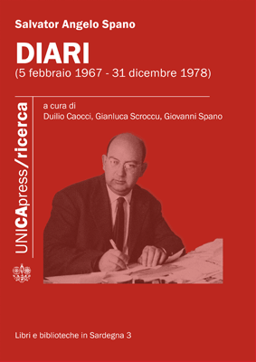 Copertina per Salvator Angelo Spano: DIARI (5 febbraio 1967 - 31 dicembre 1978)