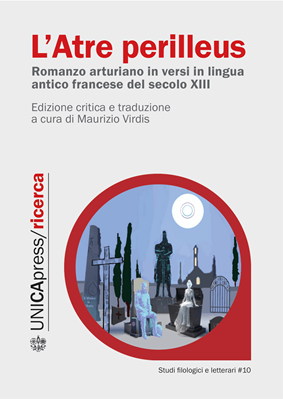 Copertina per L' Atre perilleus: Romanzo arturiano in versi in lingua antico francese del secolo XIII