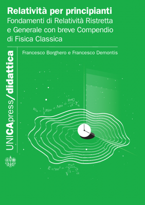 Copertina per Relatività per Principianti: Fondamenti di Relatività Speciale e Generale con un breve Compendio di Fisica Classica