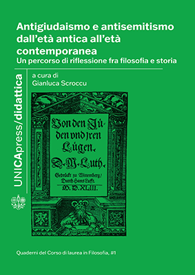 Copertina per Antigiudaismo e antisemitismo dall’età antica all’età contemporanea: un percorso di riflessione fra filosofia e storia