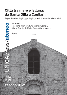 Copertina per Città tra mare e laguna: da Santa Gilla a Cagliari: Aspetti archeologici, geologici, storici, insediativi e sociali Tomo I