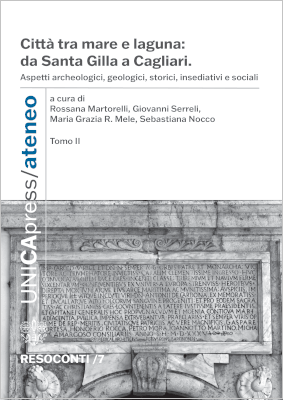 Copertina per Città tra mare e laguna: da Santa Gilla a Cagliari: Aspetti archeologici, geologici, storici, insediativi e sociali Tomo II