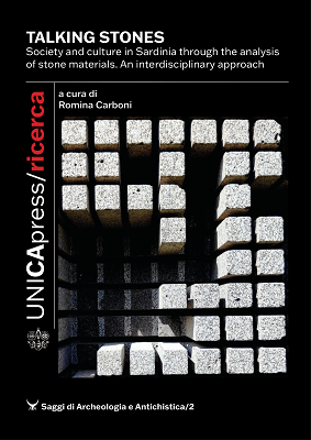 Copertina per TALKING STONES: Society and culture in Sardinia through the analysis of stone materials. An interdisciplinary approach