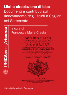 Copertina per Libri e circolazione di idee: Documenti e contributi sul rinnovamento degli studi a Cagliari nel Settecento