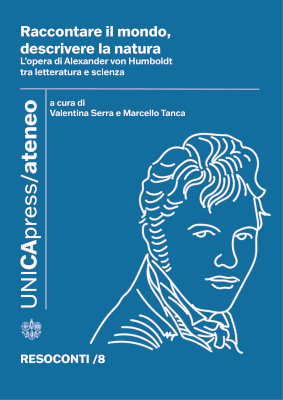 Copertina per Raccontare il mondo, descrivere la natura: L’opera di Alexander von Humboldt tra letteratura e scienza