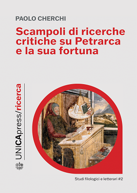 Copertina per Scampoli di ricerche critiche su Petrarca e la sua fortuna